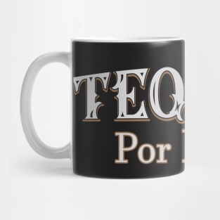 Tequila Por Favor Mug